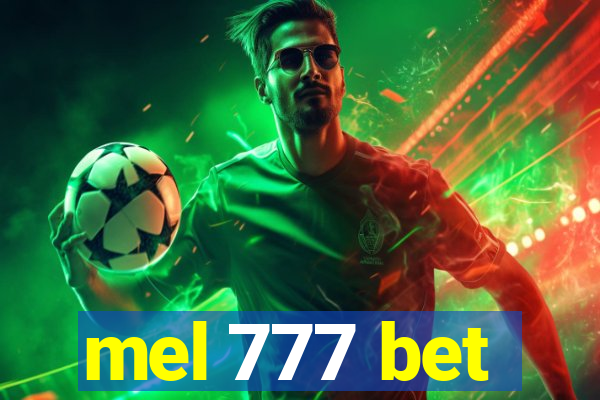 mel 777 bet